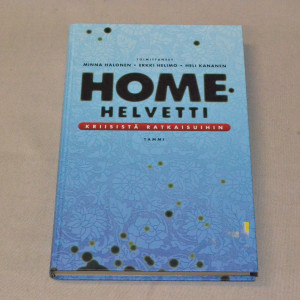 Homehelvetti - Kriisistä ratkaisuihin